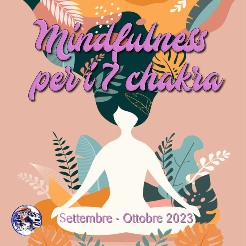 Mindfulness per i 7 chakra